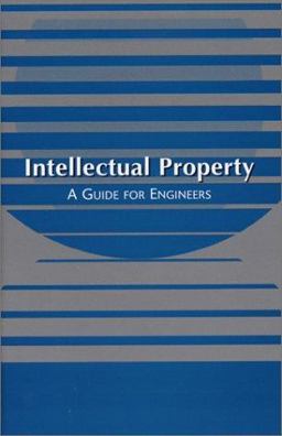 Intellectual Property A Guide for Engineers  9780791801604 Front Cover