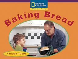 Windows on Literacy Early (Science: Science Inquiry): Baking Bread