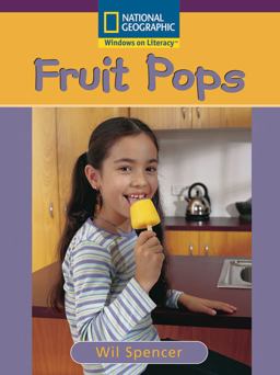 Windows on Literacy Early (Science: Physical Science): Fruit Pops
