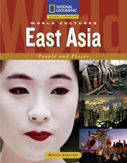 Reading Expeditions (World Studies: World Cultures): East Asia: People and Places