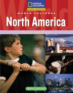 Reading Expeditions (World Studies: World Cultures): North America: People and Places