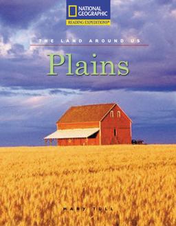 Reading Expeditions (Social Studies: the Land Around Us): Plains