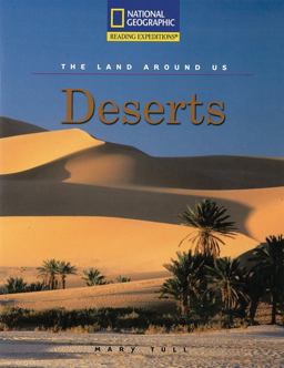 Reading Expeditions (Social Studies: the Land Around Us): Deserts