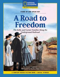 Content-Based Chapter Books Fiction (Social Studies: Stand up and Speak Out): a Road to Freedom