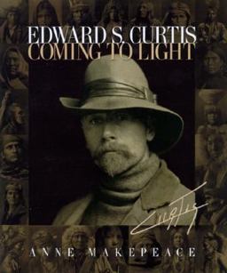 Edward S. Curtis Coming to Light  9780792264040 Front Cover