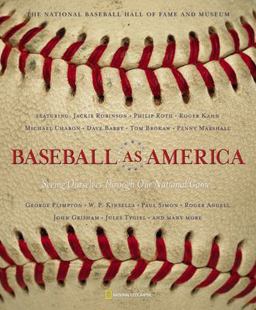 Baseball As America Seeing Ourselves Through Our National Game  9780792264644 Front Cover