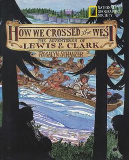 How We Crossed the West The Adventures of Lewis and Clark  9780792267263 Front Cover