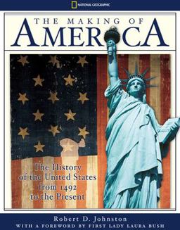 Making of America The History of the United States from 1492 to the Present  9780792269441 Front Cover