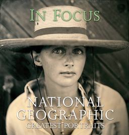 In Focus National Geographic Greatest Photographs  9780792273639 Front Cover