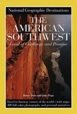 National Geographic Destinations, the American Southwest