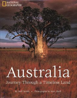 Australia Journey Through a Timeless Land  9780792275787 Front Cover