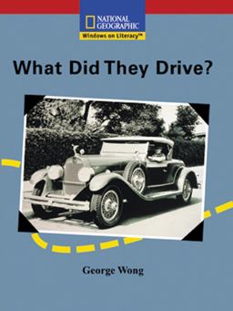 Windows on Literacy Emergent (Social Studies: Technology): What Did They Drive?