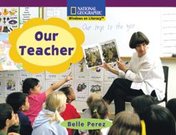 Windows on Literacy Early (Social Studies: Economics/Government): Our Teacher
