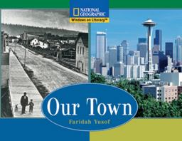 Windows on Literacy Fluent (Social Studies: History/Culture): Our Town