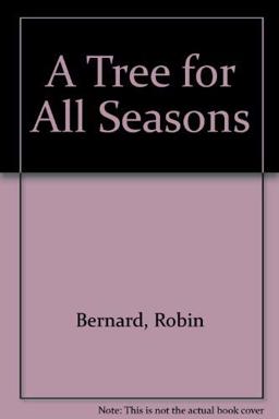 A Tree for All Seasons