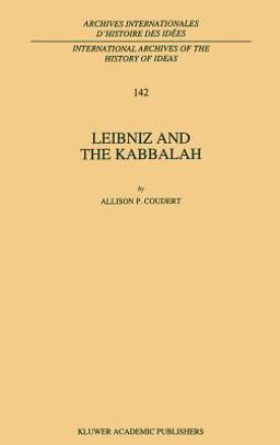 Leibniz and the Kabbalah  9780792331148 Front Cover