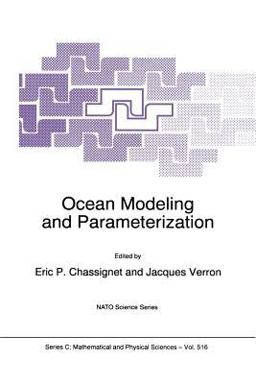 Ocean Modeling and Parameterization  9780792352297 Front Cover