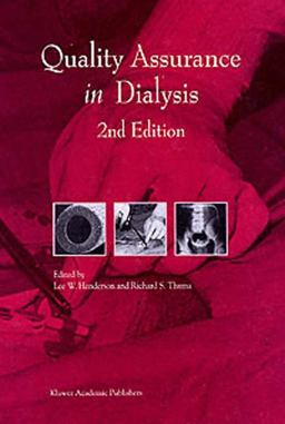 Quality Assurance in Dialysis 2nd 9780792352815 Front Cover