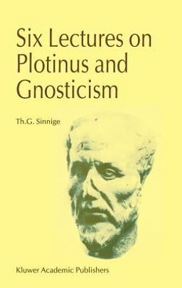 Six Lectures on Plotinus and Gnosticism  9780792356486 Front Cover