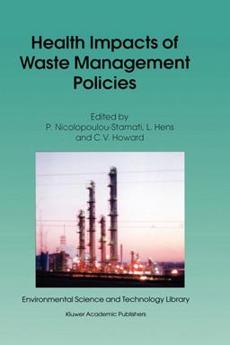 Health Impacts of Waste Management Policies Health Impacts of Waste Management Policies