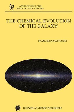 Chemical Evolution of the Galaxy  9780792365525 Front Cover