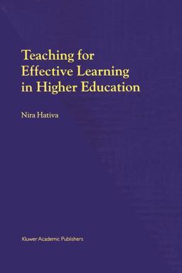 Teaching for Effective Learning in Higher Education  9780792368434 Front Cover