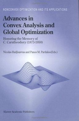 Advances in Convex Analysis and Global Optimization