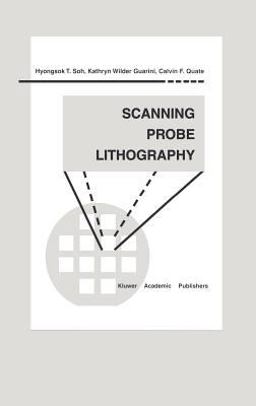 Scanning Probe Lithography  9780792373612 Front Cover