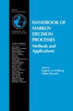 Handbook of Markov Decision Processes Methods and Applications  9780792374596 Front Cover