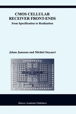 Cmos Cellular Receiver Front-Ends From Specification to Realization  9780792376378 Front Cover