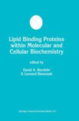 Lipid Binding Proteins Within Molecular and Cellular Biochemistry  9780792382232 Front Cover