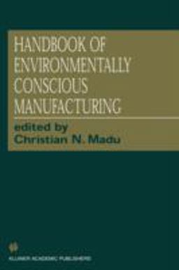 Handbook of Environmentally Conscious Manufacturing  9780792384496 Front Cover