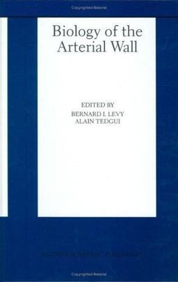 Biology of the Arterial Wall  9780792384588 Front Cover