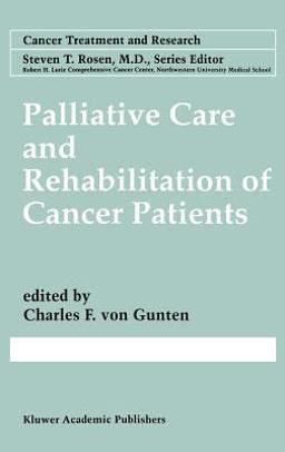 Palliative Care and Rehabilitation of Cancer Patients  9780792385257 Front Cover