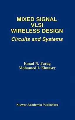 Mixed Signal VLSI Wireless Design Circuits and Systems  9780792386872 Front Cover