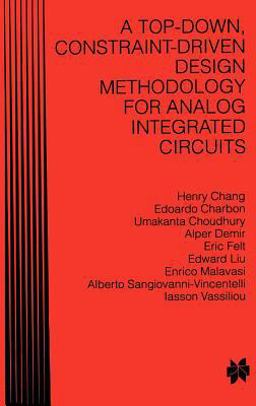 A Top-Down, Constraint-Driven Design Methodology for Analog Integrated Circuits