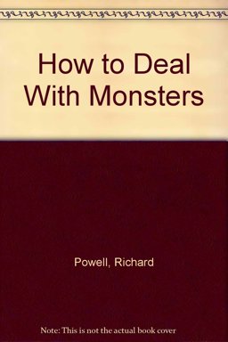 How to Deal with Monsters