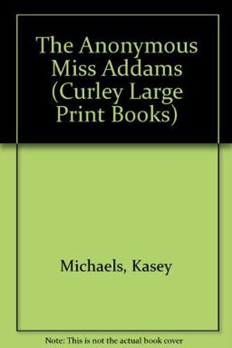 The Anonymous Miss Addams