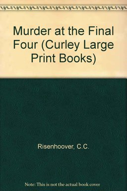 Murder at the Final Four