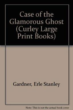The Case of the Glamorous Ghost