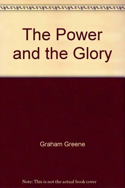 The Power and the Glory