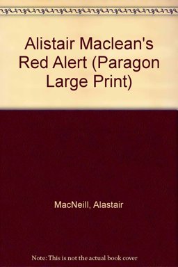 Alistair MacLean's Red Alert Alistair MacLean's Red Alert