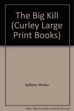 The Big Kill