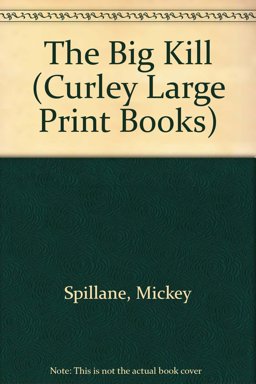 The Big Kill