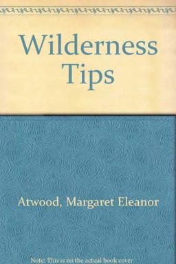 Wilderness Tips Wilderness Tips