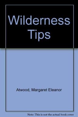 Wilderness Tips Wilderness Tips