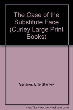The Case of the Substitute Face
