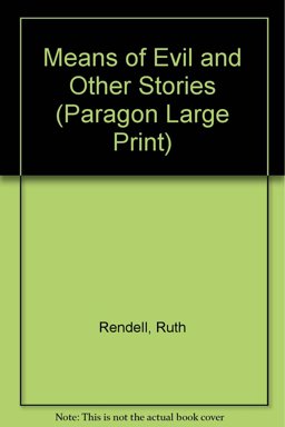 Means of Evil and Other Stories