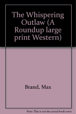 The Whispering Outlaw