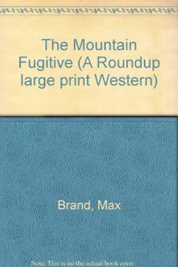 The Mountain Fugitive